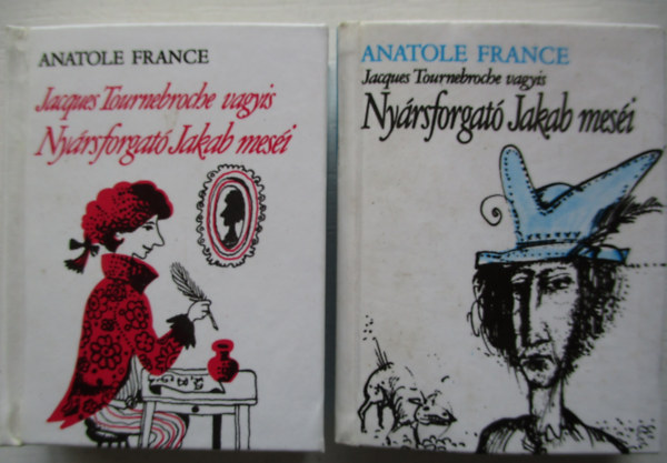 Anatole France - Ny�rsforgat� Jakab mes�i (minik�nyv)