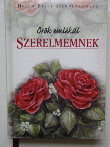 Helen Exley - �r�k eml�k�l Szerelmemnek