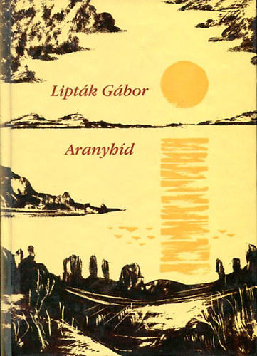 Liptk Gbor - Aranyhd