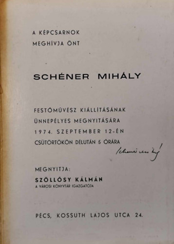 Sch�ner Mih�ly ki�ll�t�s�nak megh�v�ja -1974. szept. 12. (Al��rt!)