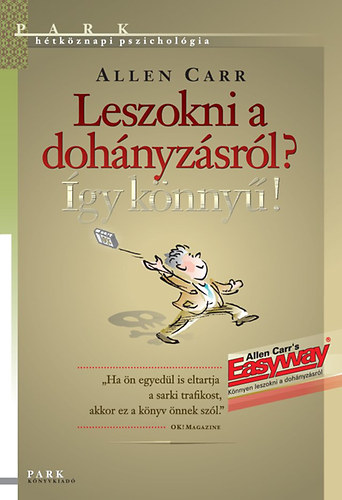 Allen Carr - Leszokni a dohnyzsrl? gy knny!