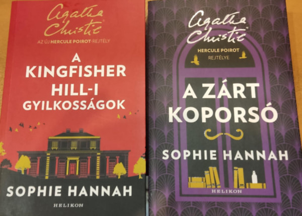 Sophie Hannah - 2 db Sophie Hannah, Hercule Poirot rejtly: A Kingfisher Hill-i gyilkossgok + A zrt kopors (Agatha Christie - Hercule Poirot)