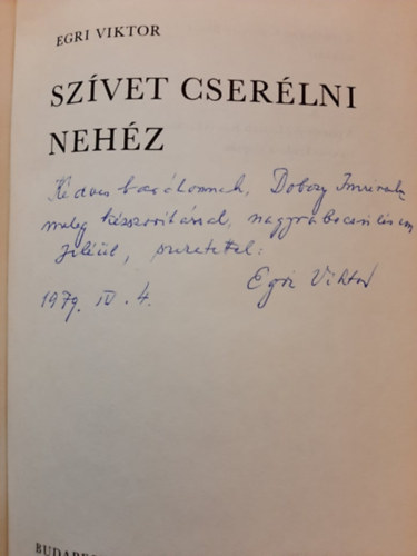 Egri Viktor - Sz�vet cser�lni neh�z