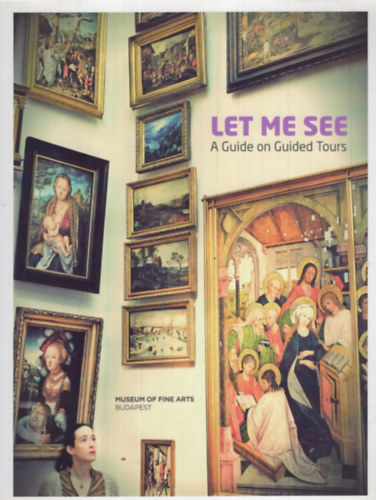 Let me see (A guide on Guided Tours)