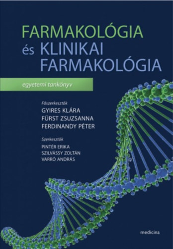 Farmakol�gia �s klinikai farmakol�gia