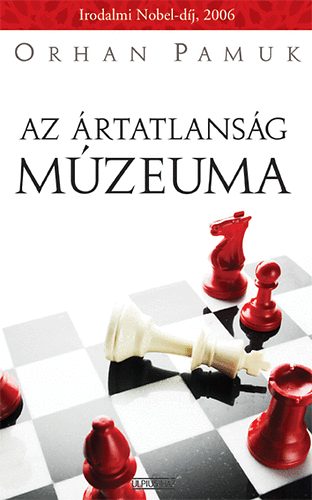 Orhan Pamuk - Az ártatlanság múzeuma
