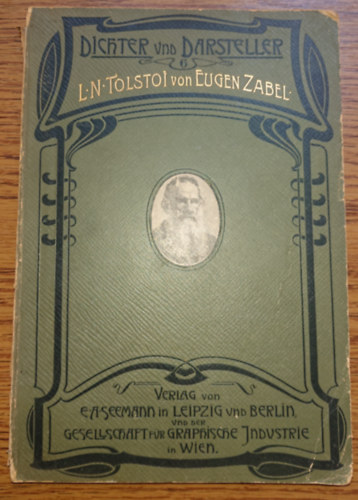 Eugen Zabel - Dichter un Darsteller - L.N. Tolstoi