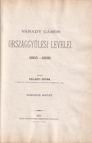 Vrady Gbor - Vrady Gbor Orszggylsi levelei 1865-1868 II.