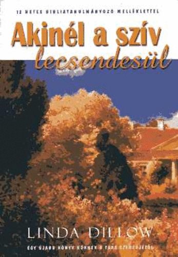 Linda Dillow - Akin�l a sz�v lecsendes�l