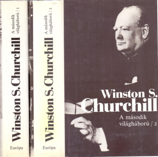 Winston S. Churchill - A msodik vilghbor I-II. (Emlkezsek)