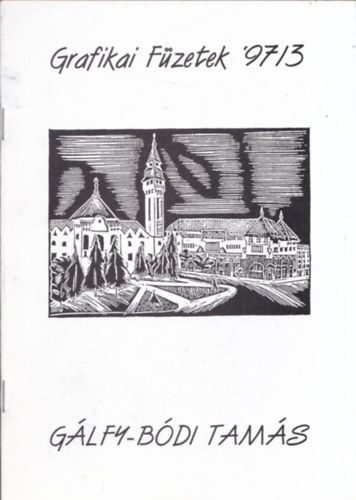 Br Endre  (szerkeszt) - Grafikai Fzetek '97/3 - Glfy-Bdi Tams