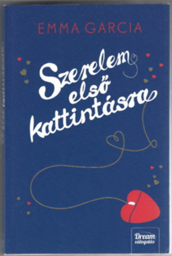 Emma Garcia - Szerelem els kattintsra