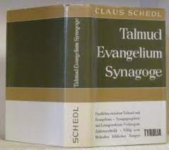 Claus Schedl - Talmud Evangelium Synagoge