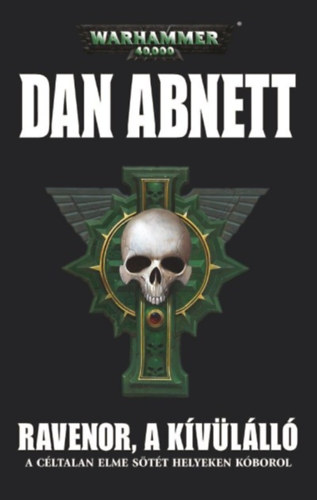 Dan Abnett - Ravenor, a kvlll