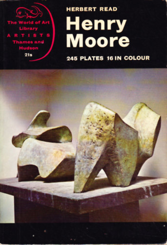 Herbert Read - Henry Moore - 245 plates, 16 in colour