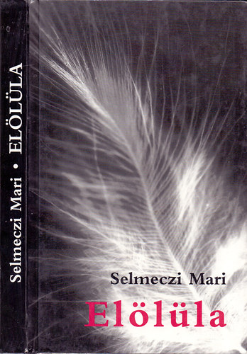 Selmeczi Mari - Ellla