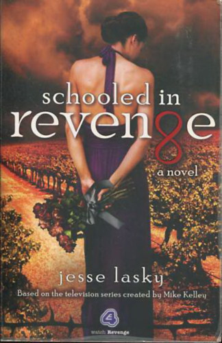 Jesse Lasky - Schooled in revenge