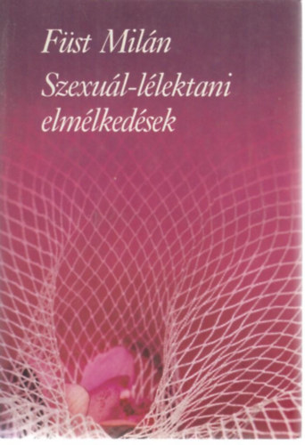 Fst Miln - Szexul-llektani elmlkedsek