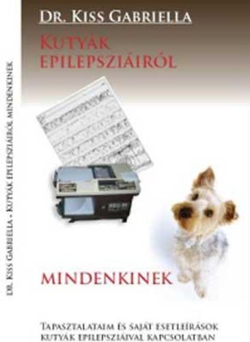 dr. Kiss Gabriella - Kuty�k epilepszi�ir�l mindenkinek
