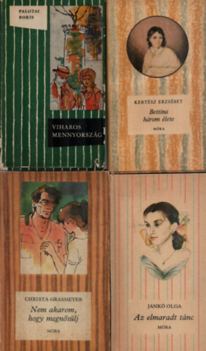 Kert�sz Erzs�bet, Christa Grasmeyer, Palotai Boris Jank� Olga - 4 db Cs�kos k�nyv egy�tt: Viharos mennyorsz�g, Nem akarom, hogy megn�s�lj, Bettina h�rom �lete, Az elmaradt t�nc.