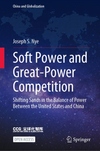 Joseph S. Nye - Soft Power and Great-Power Competition