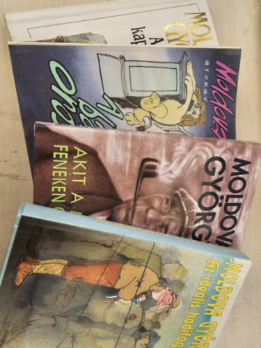 Moldova Gy�rgy - 4db Moldova k�tet: Az ide�lis hadifogoly+ Akit a m�zsa fen�ken cs�kolt+ A bal oroszl�n+ A f�lelem kapuja