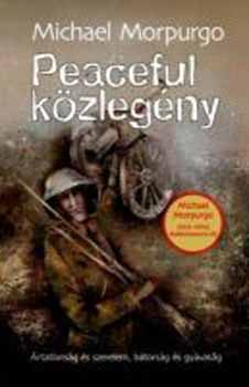 Michael Morpurgo - Peaceful közlegény