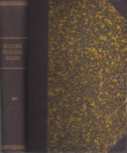 P. Thewrewk Emil  (szerk.), �bel Jen� (szerk.) Heinrich Guszt�v (szerk.) - Egyetemes Philologiai K�zl�ny 1887