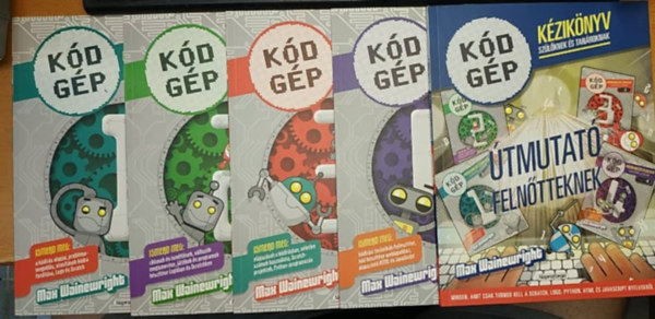 Max Wainewright - Kódgép Programozási útmutató lépésről lépésre 1.-4. + Kézikönyv szülőknek és tanároknak (5 kötet)