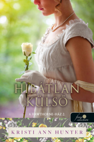 Kristi Ann Hunter - Hibátlan külső
