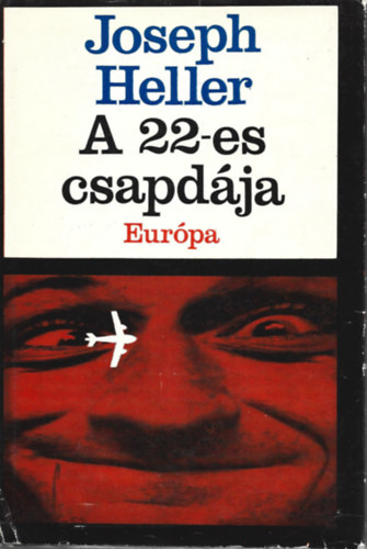 Joseph Heller - A 22-es csapdja