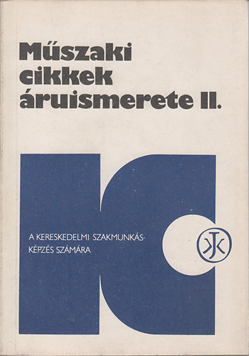 V�gh B�la - M�szaki cikkek �ruismerete II.