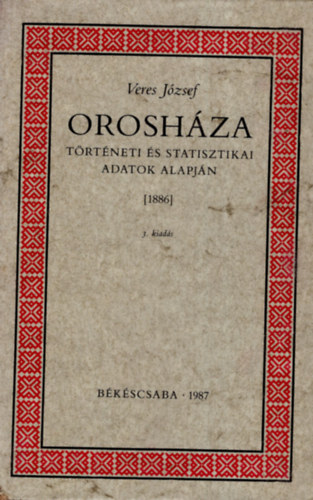 Veres Jzsef - Oroshza trtneti  s statisztikai adatok alapjn