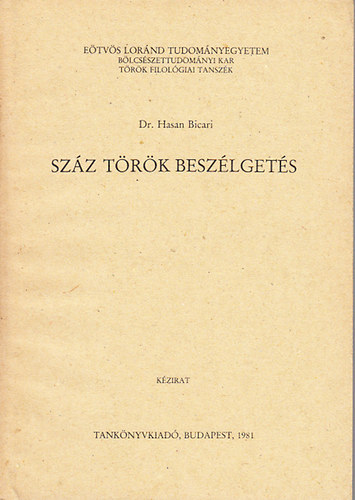Hasan Bicari Dr. - Száz török beszélgetés (kézirat)- török nyelvű