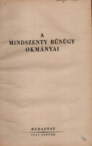Budapest - A Mindszenty bngy okmnyai