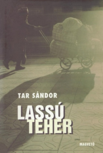 Tar S�ndor - Lass� teher