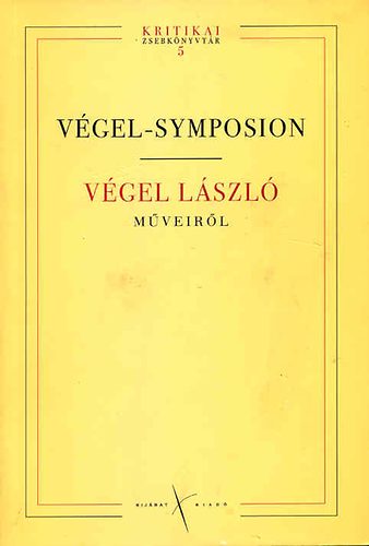 Végel-symposion - Végel László műveiről