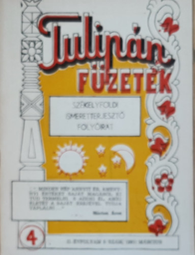 Tulipn fzetek- Szkelyfldi ismeretterjeszt folyirat 4. (1991. mrcius)