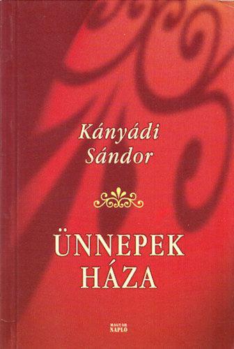 Knydi Sndor - nnepek hza