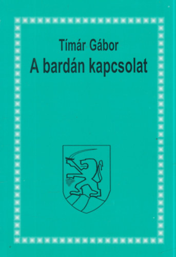 T�m�r G�bor - A bard�n kapcsolat (dedik�lt)