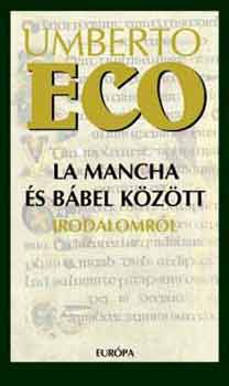 Umberto Eco - La Mancha s Bbel kztt