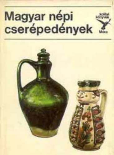 3 db Kolibri k�nyvek: Magyar n�pi cser�ped�nyek - H�res magyar templomok - P�sztor�let, p�sztorm�v�szet
