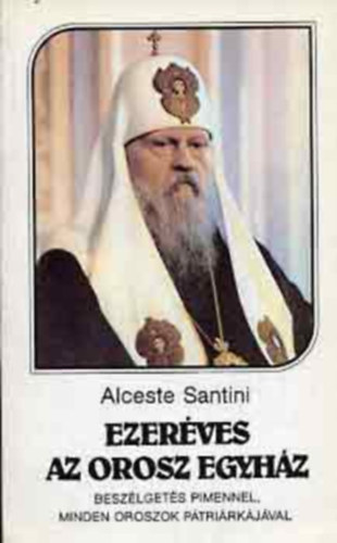 Alceste Santini - Ezeréves orosz egyház