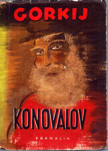 Makszim Gorkij - Konovalov