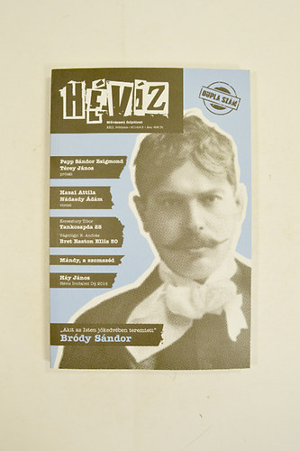 Sz�linger Bal�zs - H�v�z M�v�szeti foly�irat XXII.�vf.2014 4-5. Dupla Sz�m.T�rey J�nos Hazai Attila,N�dasdy �d�m Keresztury Tibor, V�gv�lgyi B. Andr�s,Feh�r B�la,Ambrus Lajos �s m�sok �r�sai.