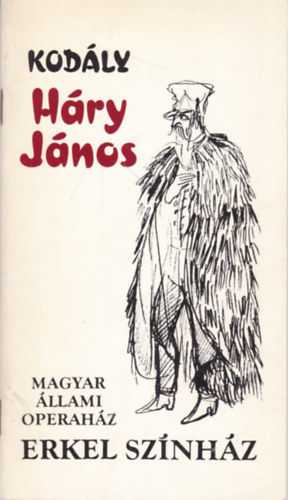 Magyar llami Operahz - Kodly: Hry Jnos