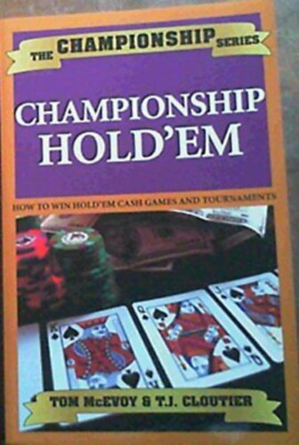 T.J. Cloutier Tom McEvoy - Championship Hold'em