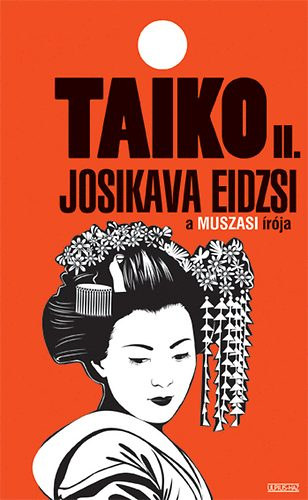 Josikava Eidzsi - Taik II.
