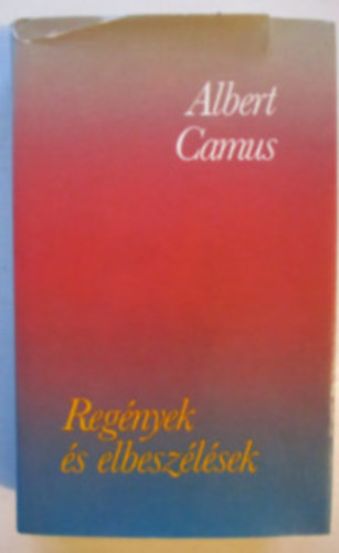 Albert Camus - Regnyek s elbeszlsek \(Camus)