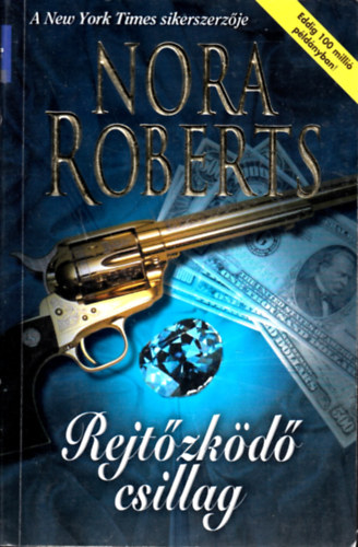 Nora Roberts - Rejtzkd csillag